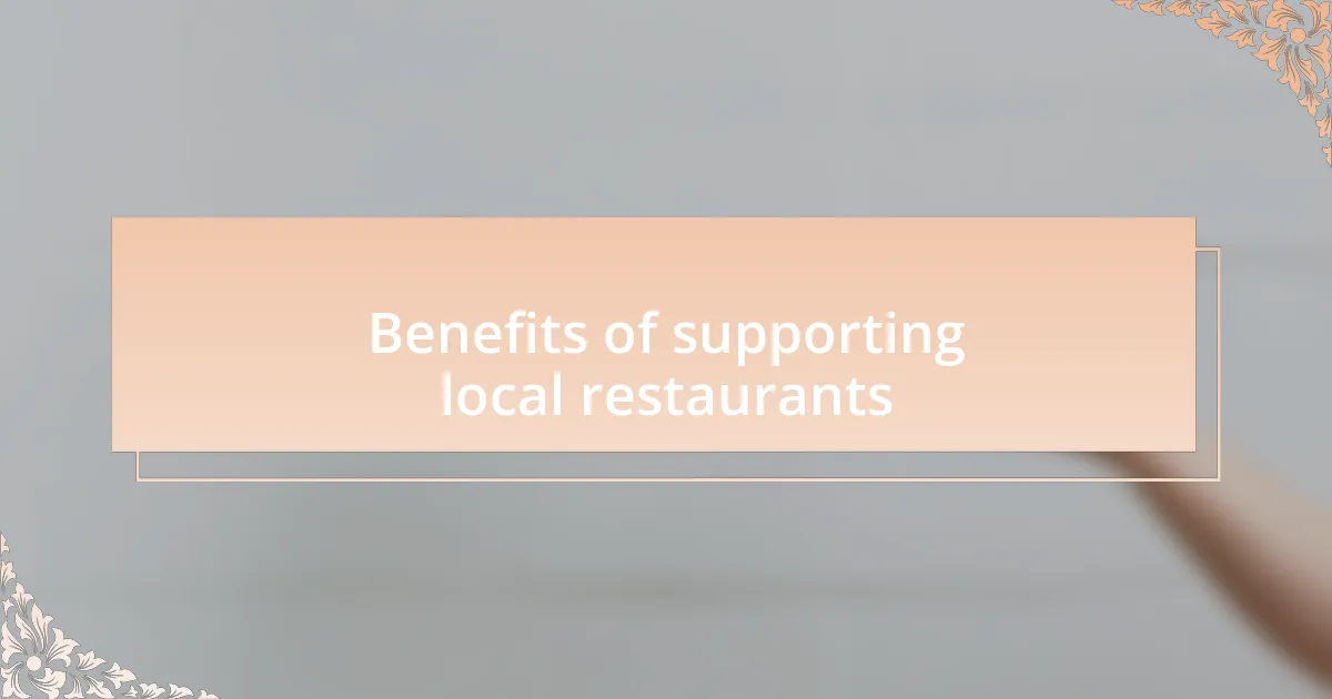 Benefits of supporting local restaurants