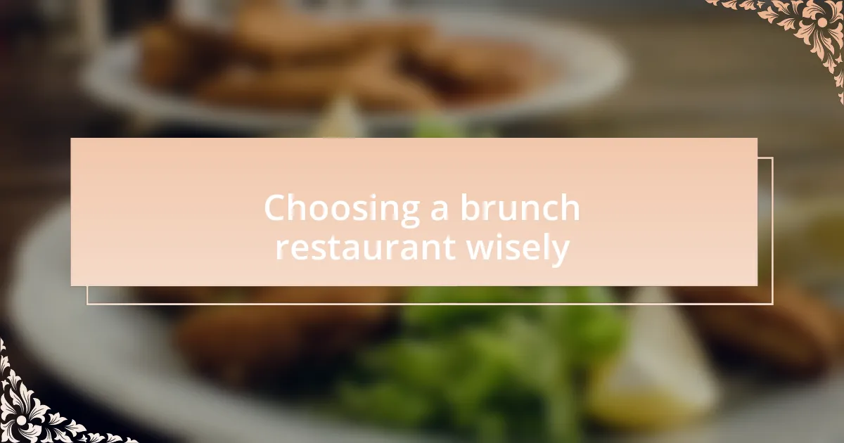 Choosing a brunch restaurant wisely
