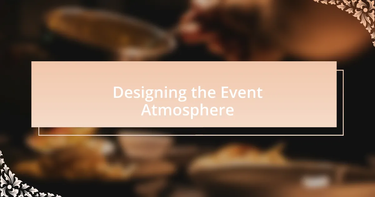 Designing the Event Atmosphere