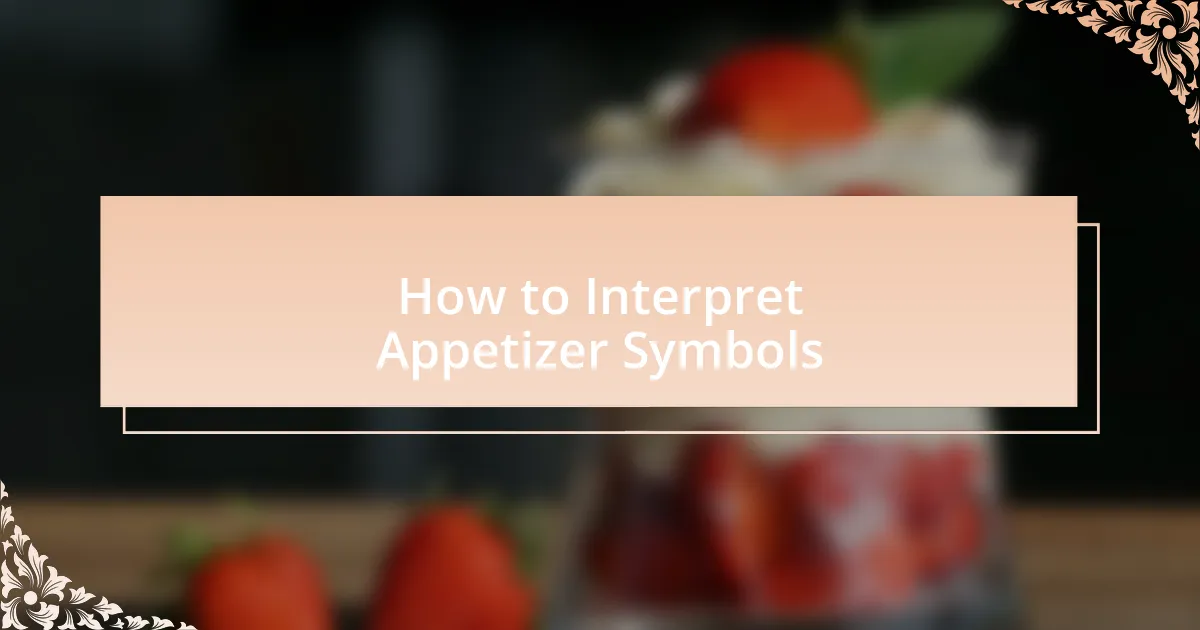 How to Interpret Appetizer Symbols