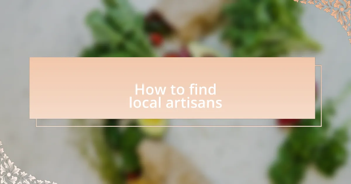 How to find local artisans