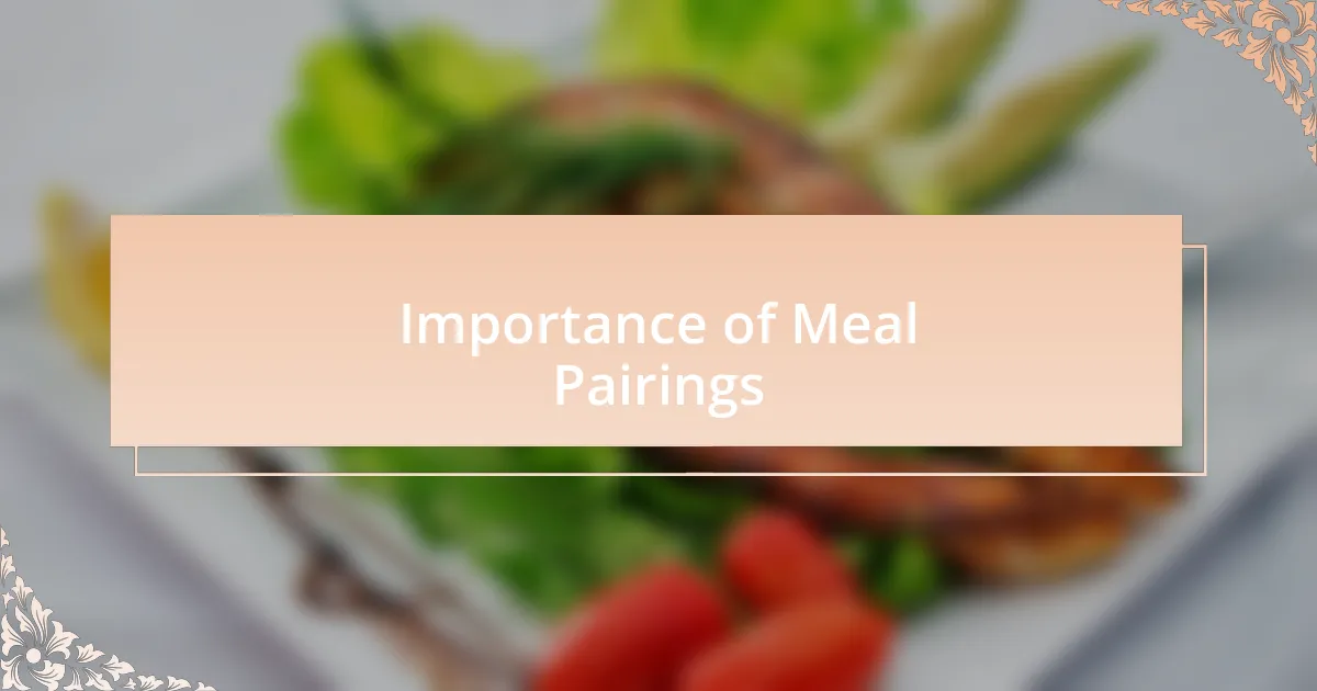 Importance of Meal Pairings