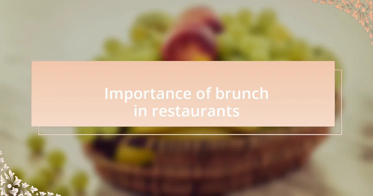 Importance of brunch in restaurants