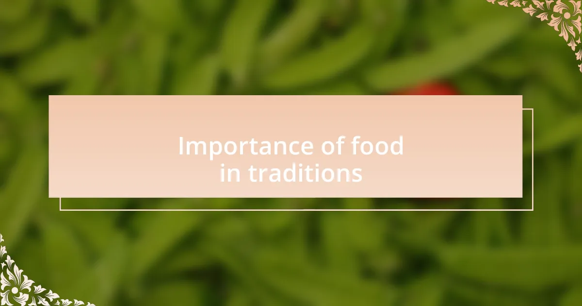 Importance of food in traditions