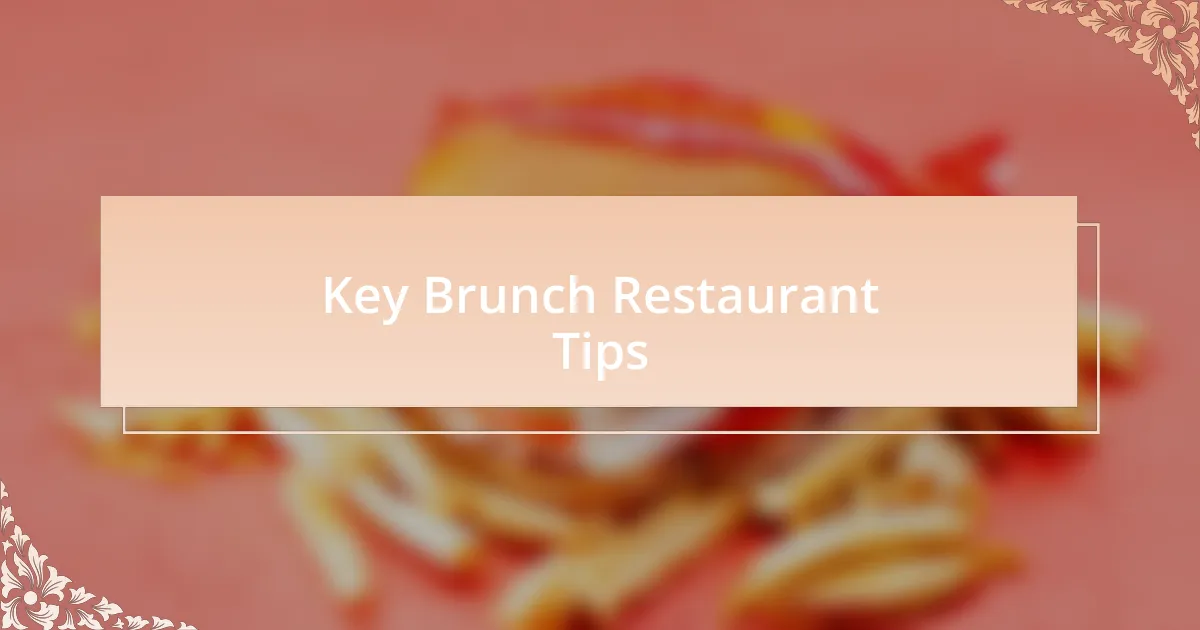 Key Brunch Restaurant Tips