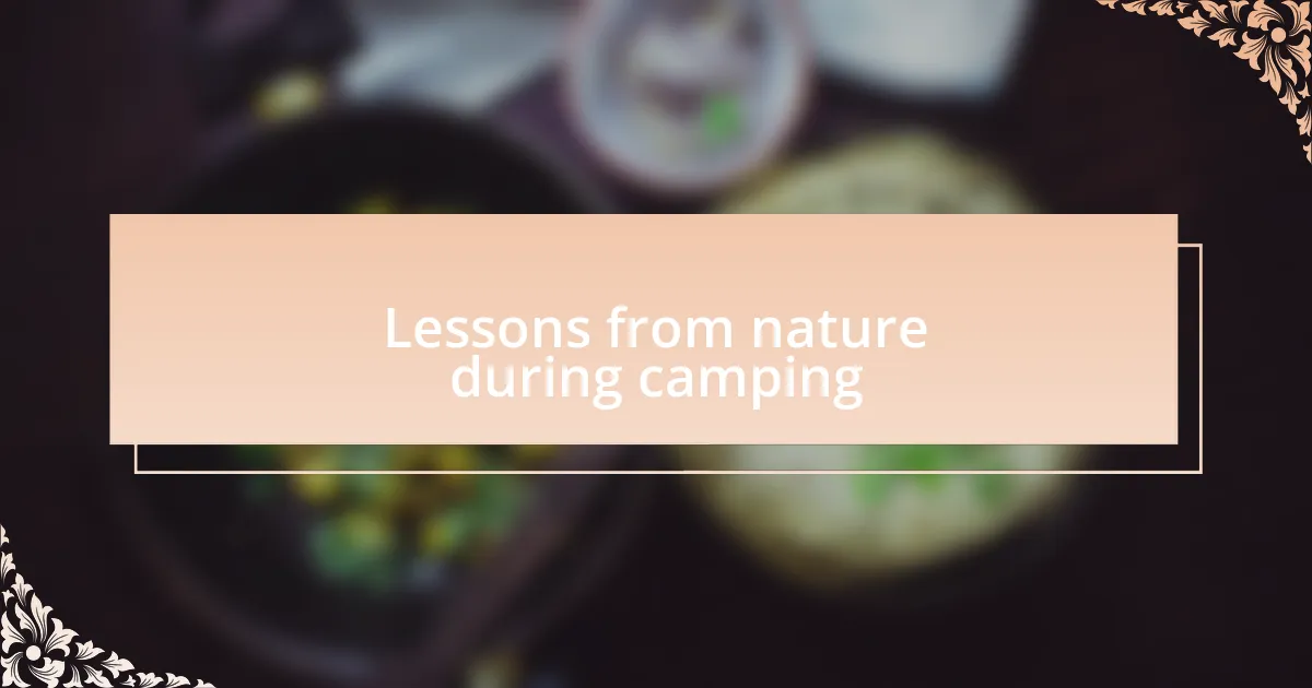 Lessons from nature during camping