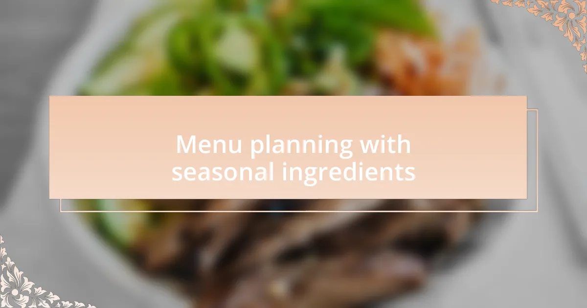 Menu planning with seasonal ingredients