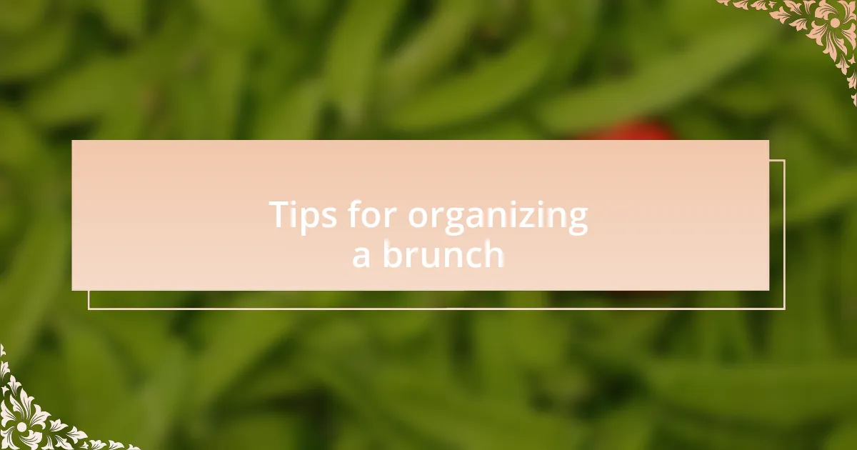 Tips for organizing a brunch