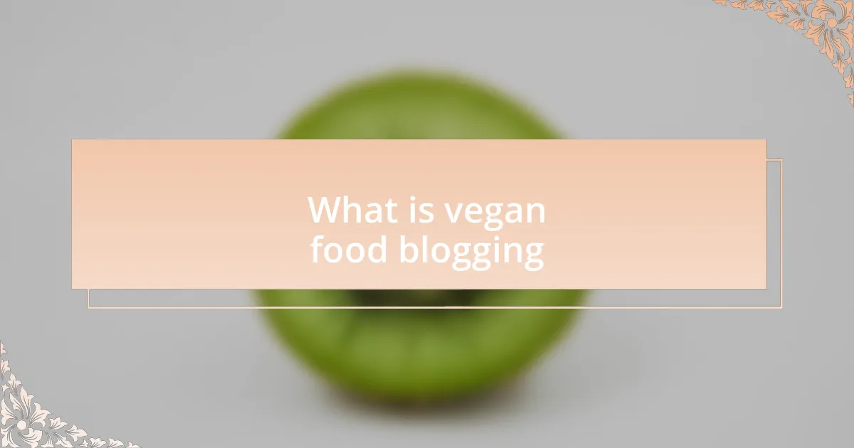 What is vegan food blogging